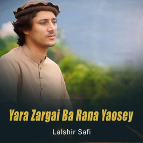 Yara Zargai Ba Rana Yaosey - Single