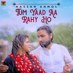 Tum Yaad Aa Rahy Ho