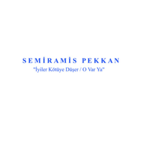 İyiler Kötüye Düşer / O Var Ya