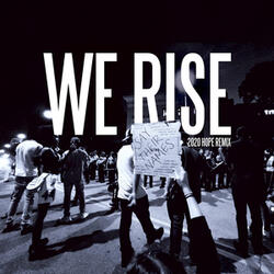 Hope 2020 'We Rise'