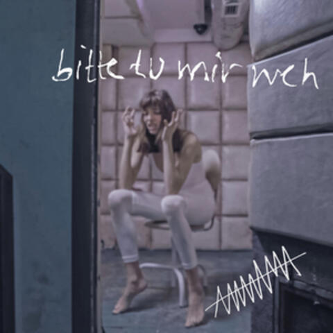 BITTE TU MIR WEH
