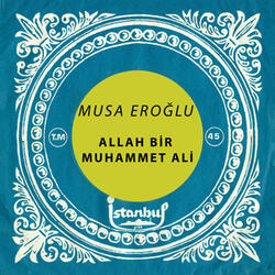 Allah Bir Muhammet Ali