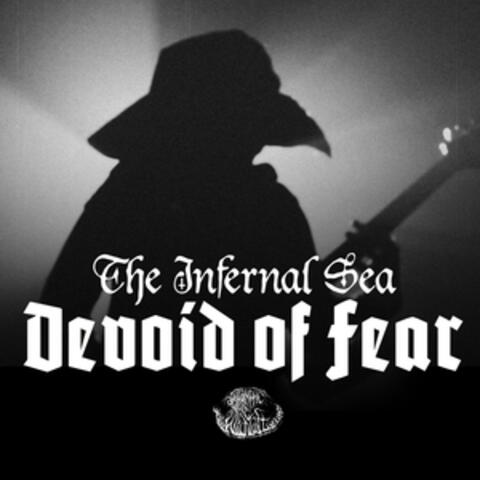Devoid of Fear