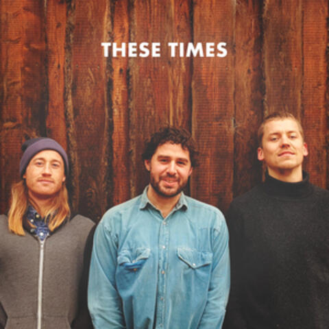 These Times