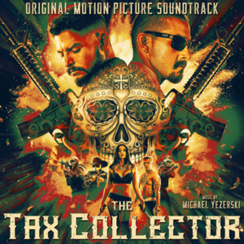 The Tax Collector (Original Motion Picture Soundtrack)
