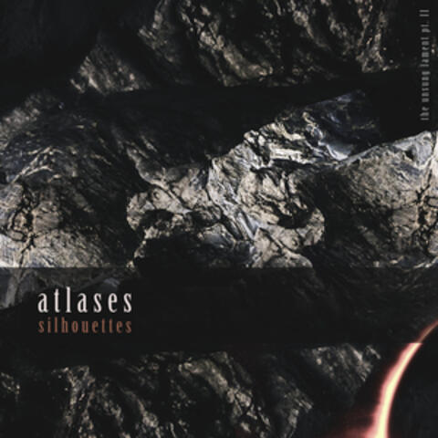 The Unsung Lament, Pt. II - Silhouettes