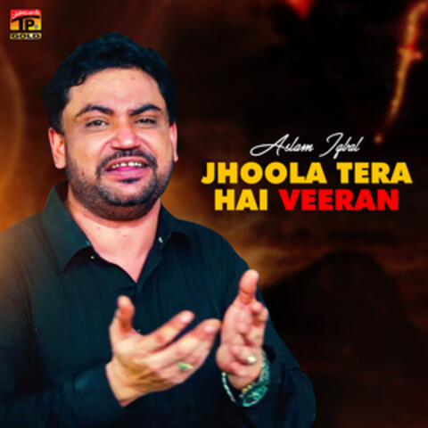 Jhoola Tera Hai Veeran - Single