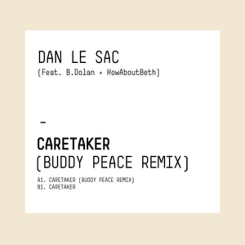 Caretaker (Buddy Peace Remix)