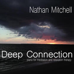 Deep Connection: Piano for Meditation and Relaxation Therapy