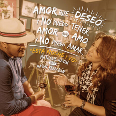 Esta Noche & Yo (feat. Wason Brazoban)