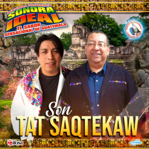 Son Tat Saqtekaw. Música de Guatemala para los Latinos