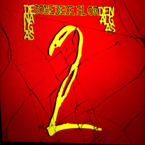 Desobedece el Orden, 2