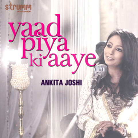 Yaad Piya Ki Aaye - Single