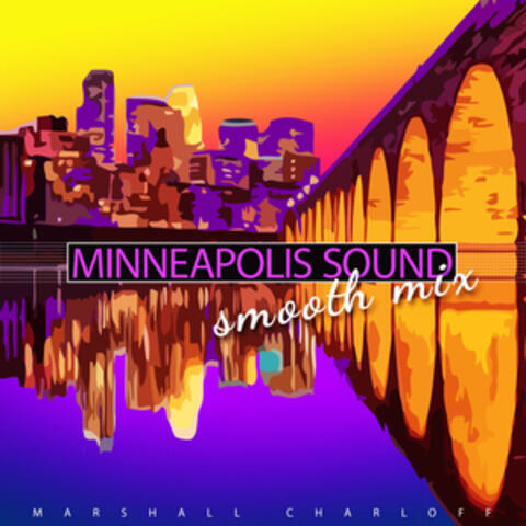 Minneapolis Sound (Smooth Mix)