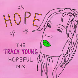 Hope (Tracy Young Hopeful Mix)