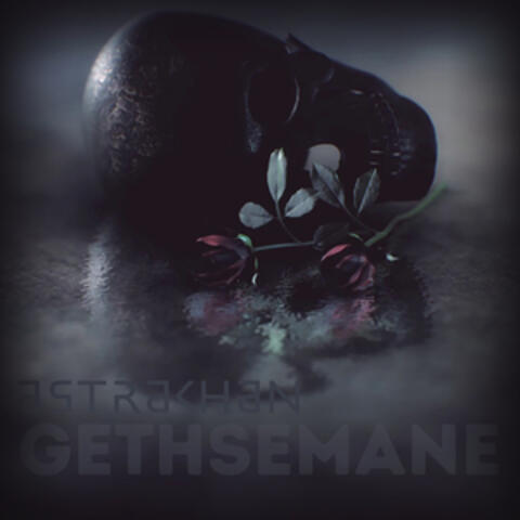 Gethsemane