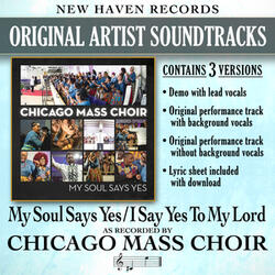 My Soul Says Yes / I Say Yes to My Lord