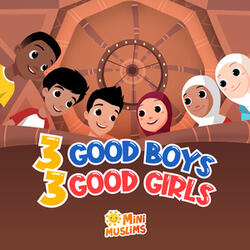 3 Good Boys, 3 Good Girls