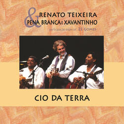 O Cio da Terra