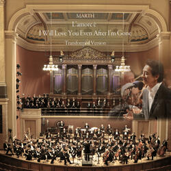 L’amore è - I Will Love You Even After I’m Gone -Requiem For The Beloved-