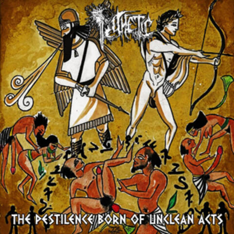 The Pestilence Born of Unclean Acts
