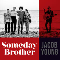 Someday Brother