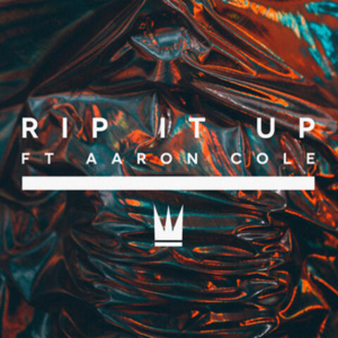 Rip It Up (feat. Aaron Cole)