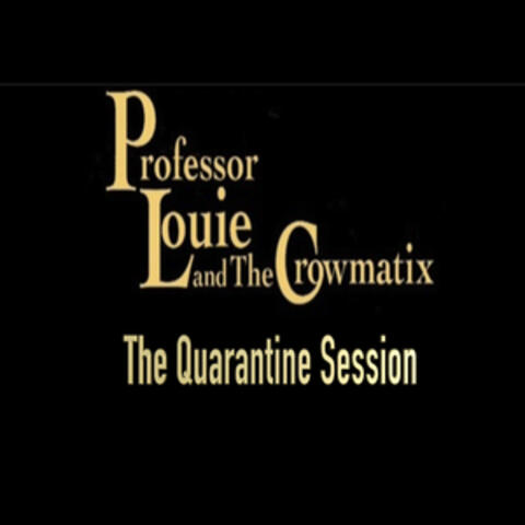 The Quarantine Session