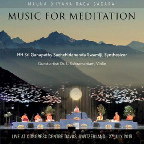 Mauna Dhyana Raga Sagara (Live in Davos)