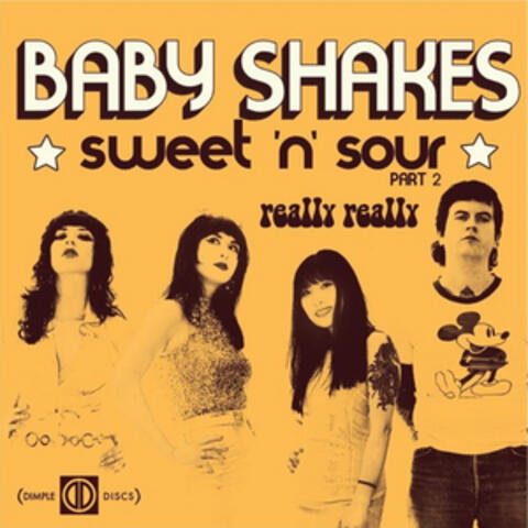 Sweet 'n' Sour (Pt. 2) / Really Really