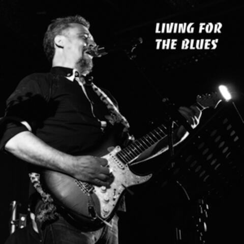 Living for the Blues