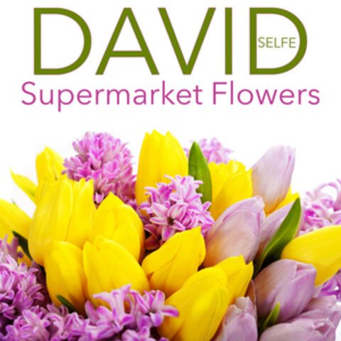 Supermarket Flowers