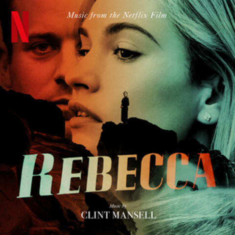 Rebecca (Music from the Netflix Film)