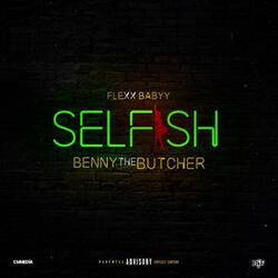 Selfish (feat. Benny the Butcher)