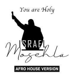 You Are Holy