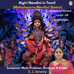 Malaimagal - Aigiri Nandini (Mahishasura Mardini Stotra)