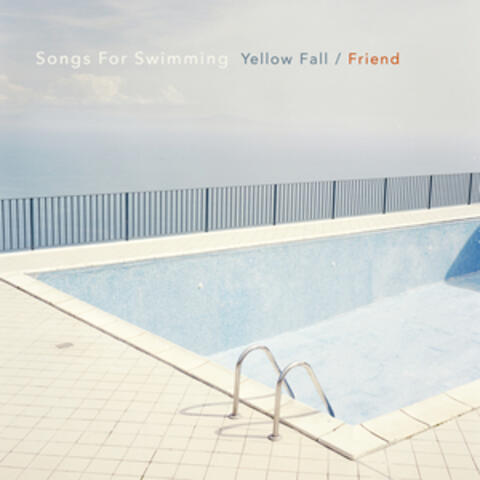 Yellow Fall / Friend