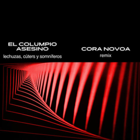 Lechuzas, Cúters y Somníferos (Remix)