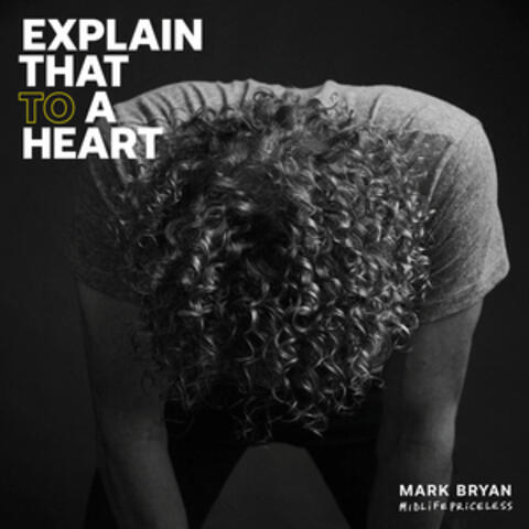 Explain That to a Heart