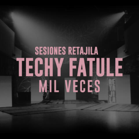 Mil Veces | Sesiones Retajila