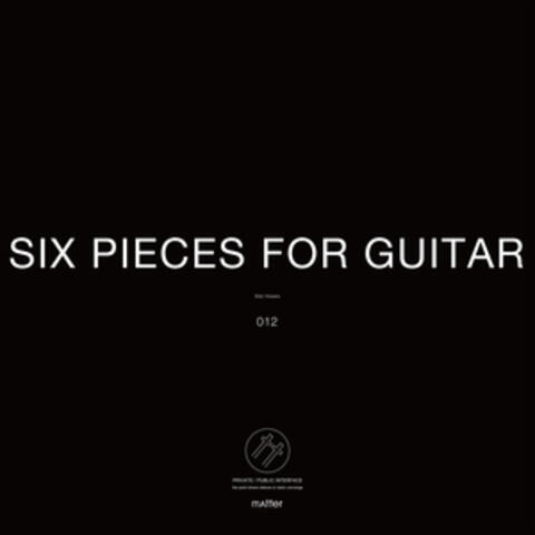 Six Guitar Pieces