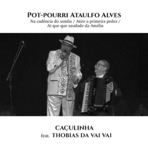 Na Cadência do Samba / Atire a Primeira Pedra / Ai Que Saudade da Amélia