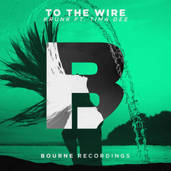 To the Wire