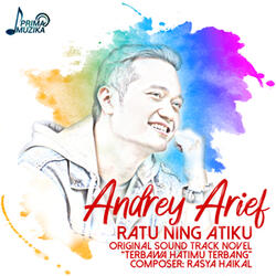 Ratu Ning Atiku (Original Soundtrack Novel Terbawa Hatimu Terbang)