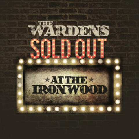 Sold out at the Ironwood