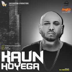 Kaun Hoyega
