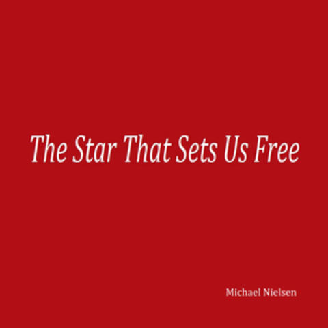 The Star That Sets Us Free