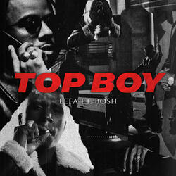 Top Boy (feat. Bosh)