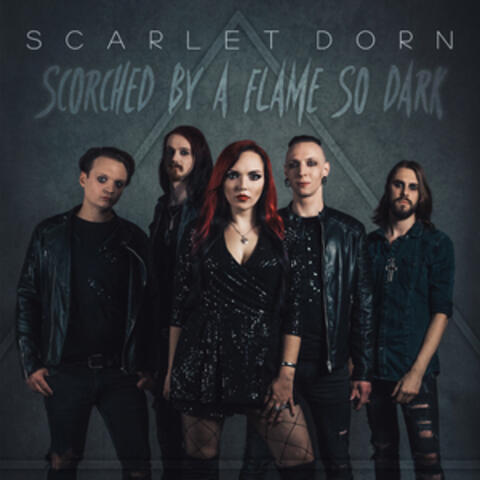 Scorched by a Flame so Dark