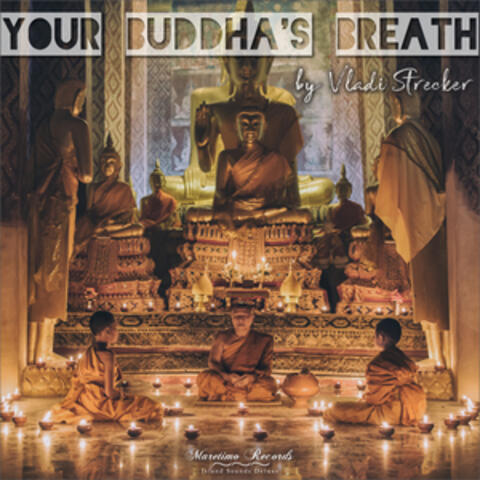 Your Buddha's Breath